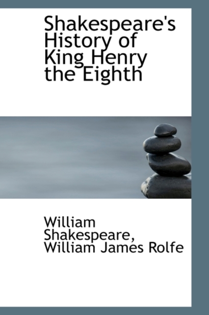 Shakespeare's History of King Henry the Eighth, Paperback / softback Book