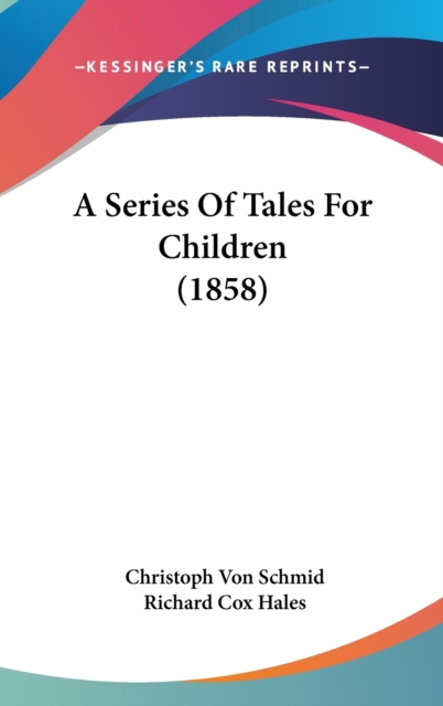 A Series Of Tales For Children (1858),  Book