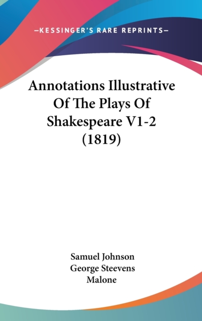 Annotations Illustrative Of The Plays Of Shakespeare V1-2 (1819),  Book
