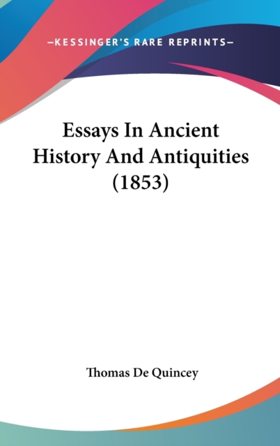 Essays In Ancient History And Antiquities (1853),  Book