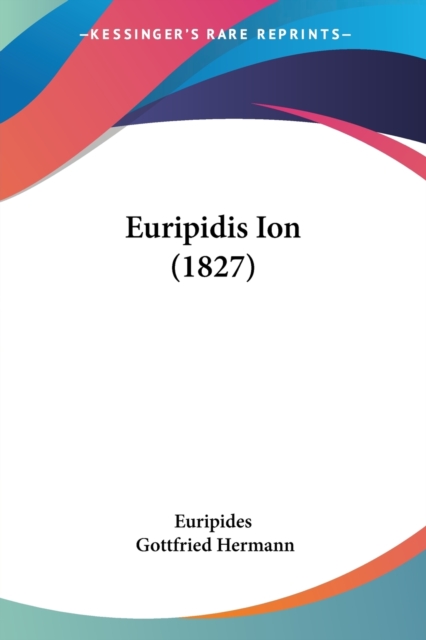 Euripidis Ion (1827), Paperback / softback Book