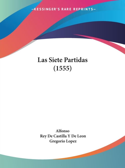 Las Siete Partidas (1555), Paperback / softback Book