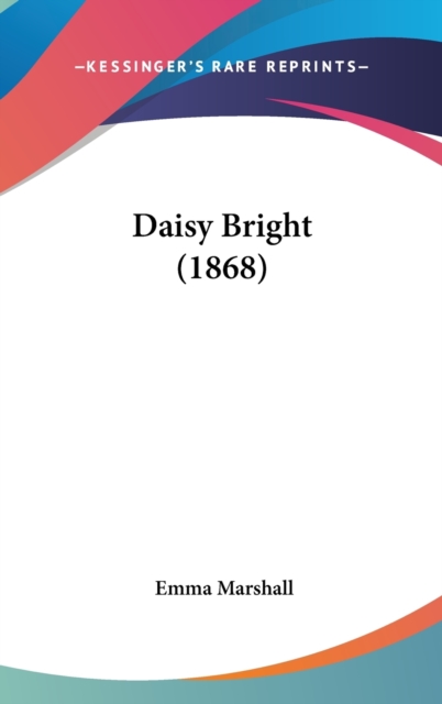 Daisy Bright (1868),  Book