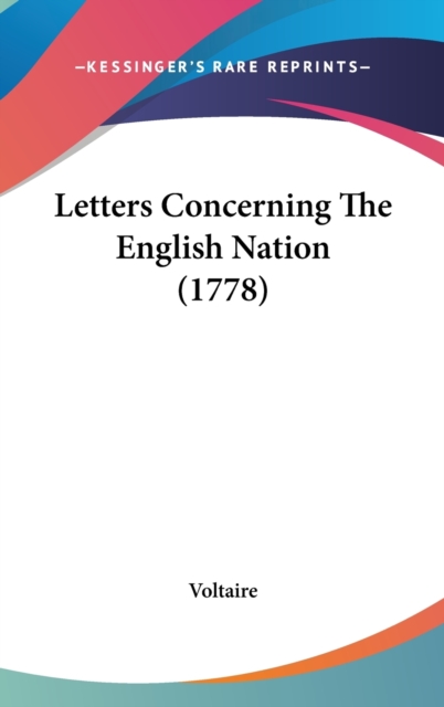 Letters Concerning The English Nation (1778),  Book