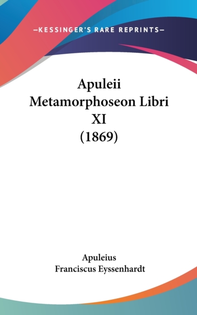 Apuleii Metamorphoseon Libri XI (1869),  Book