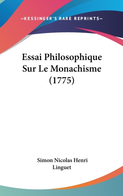 Essai Philosophique Sur Le Monachisme (1775),  Book