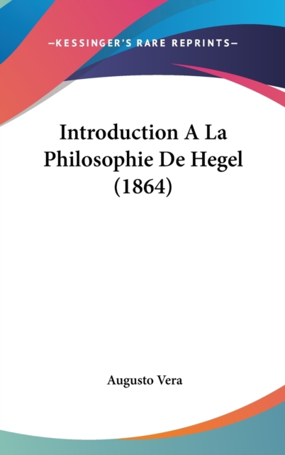 Introduction A La Philosophie De Hegel (1864),  Book