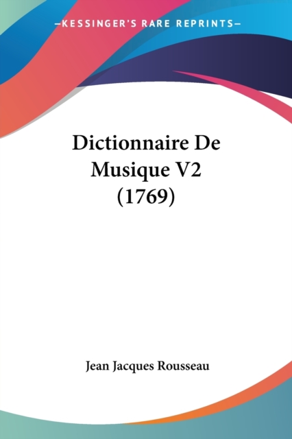 Dictionnaire De Musique V2 (1769), Paperback / softback Book