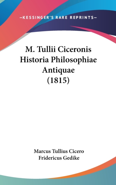 M. Tullii Ciceronis Historia Philosophiae Antiquae (1815),  Book