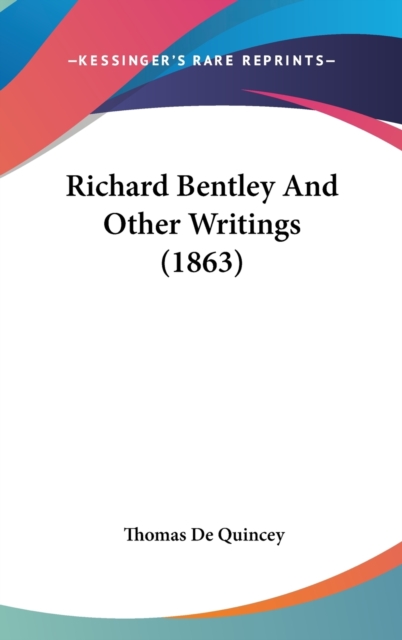 Richard Bentley And Other Writings (1863),  Book