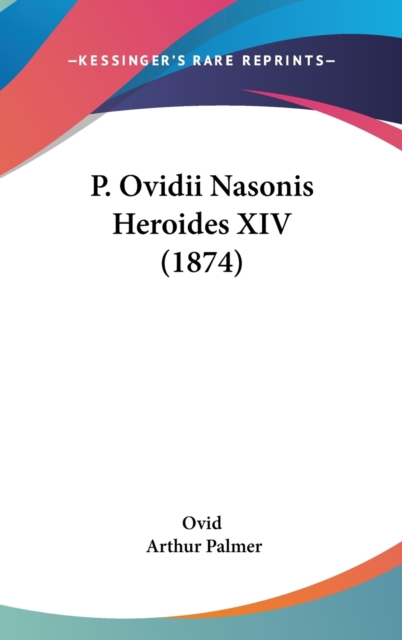 P. Ovidii Nasonis Heroides XIV (1874),  Book