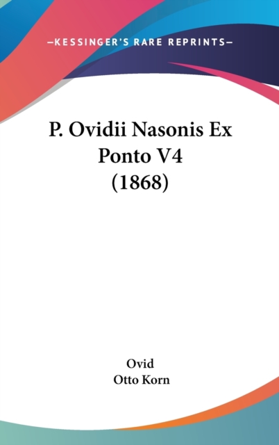 P. Ovidii Nasonis Ex Ponto V4 (1868),  Book