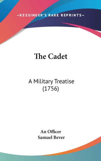 The Cadet : A Military Treatise (1756),  Book