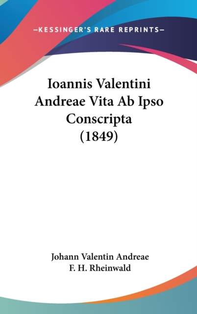 Ioannis Valentini Andreae Vita Ab Ipso Conscripta (1849),  Book