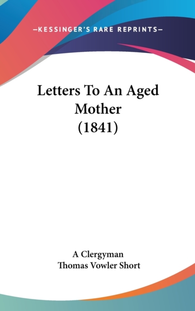 Letters To An Aged Mother (1841),  Book