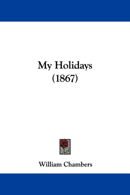 My Holidays (1867),  Book