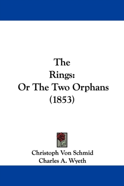 The Rings : Or The Two Orphans (1853),  Book