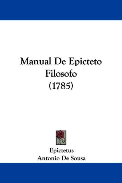 Manual De Epicteto Filosofo (1785),  Book