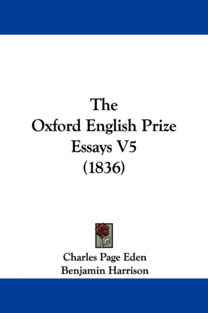 The Oxford English Prize Essays V5 (1836),  Book