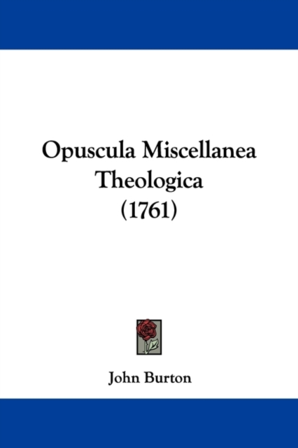 Opuscula Miscellanea Theologica (1761),  Book