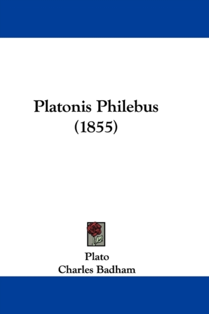 Platonis Philebus (1855), Paperback / softback Book