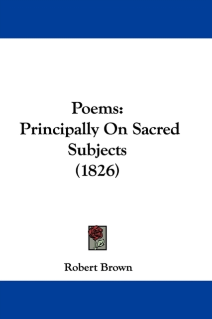 Poems : Principally On Sacred Subjects (1826), Paperback / softback Book