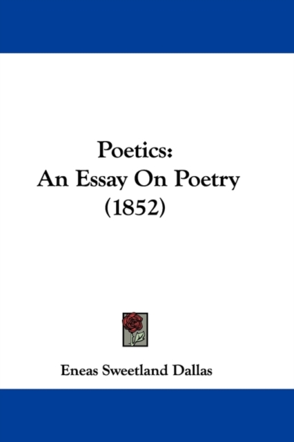 Poetics : An Essay On Poetry (1852), Paperback / softback Book