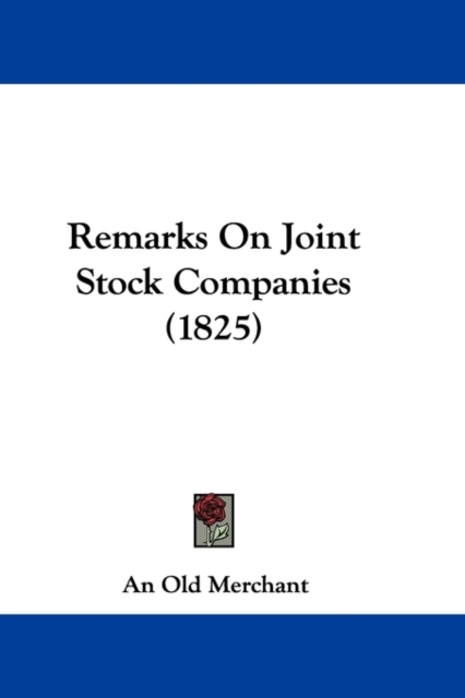 Remarks On Joint Stock Companies (1825), Paperback / softback Book