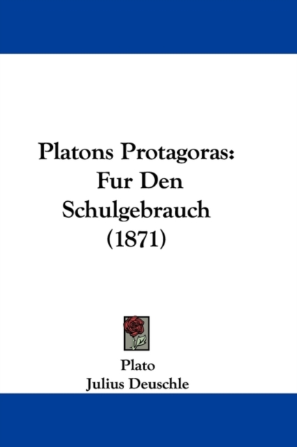 Platons Protagoras : Fur Den Schulgebrauch (1871),  Book