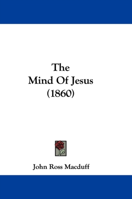 The Mind Of Jesus (1860),  Book