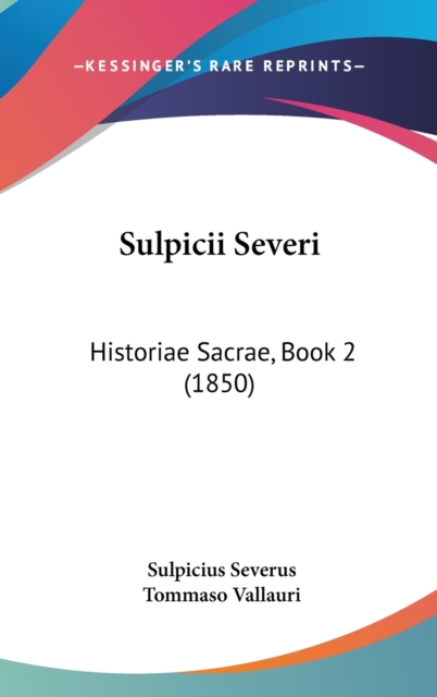 Sulpicii Severi : Historiae Sacrae, Book 2 (1850),  Book
