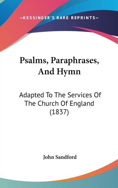 Psalms, Paraphrases, And Hymn : Adapted To The Services Of The Church Of England (1837),  Book