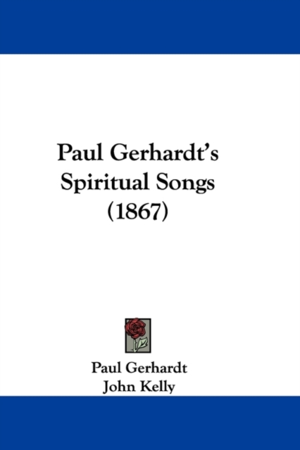 Paul Gerhardt's Spiritual Songs (1867),  Book