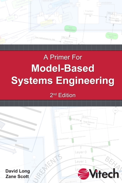 A Primer for Model-Based Systems Engineering, Paperback / softback Book