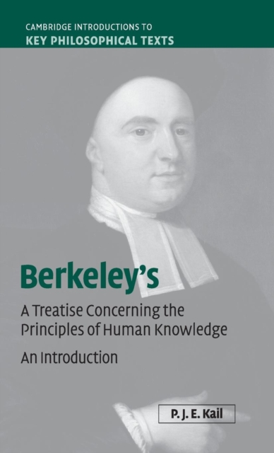 Berkeley's A Treatise Concerning the Principles of Human Knowledge : An Introduction, Hardback Book