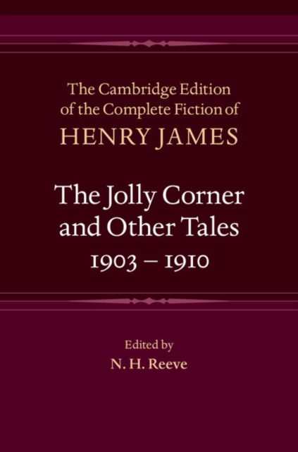 The Jolly Corner and Other Tales, 1903-1910, Hardback Book