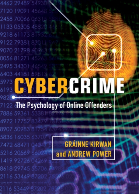Cybercrime : The Psychology of Online Offenders, Hardback Book