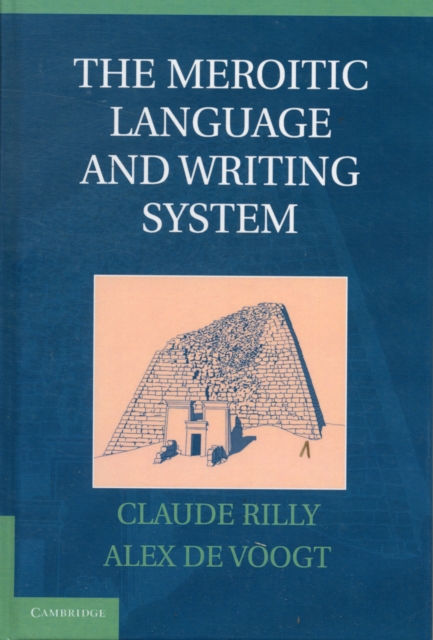 The Meroitic Language and Writing System, Hardback Book