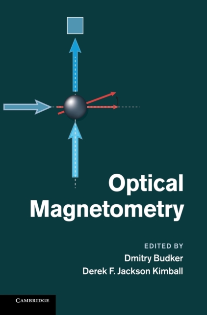 Optical Magnetometry, Hardback Book
