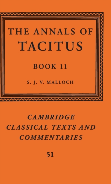 The Annals of Tacitus: Book 11, Hardback Book