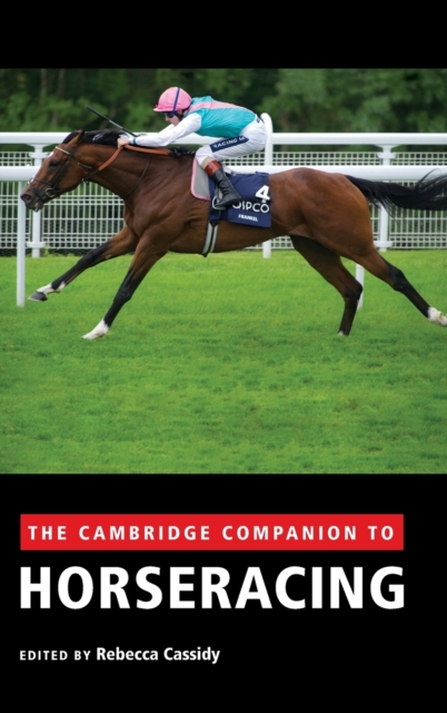 The Cambridge Companion to Horseracing, Hardback Book