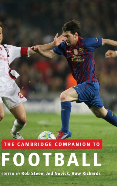 The Cambridge Companion to Football, Hardback Book