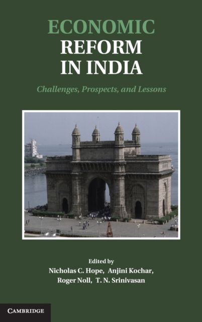 Economic Reform in India : Challenges, Prospects, and Lessons, Hardback Book