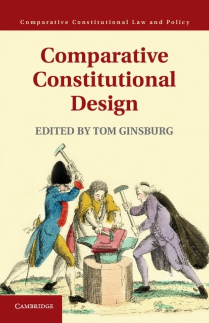 Comparative Constitutional Design, Hardback Book