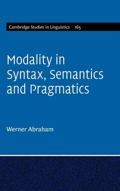 Modality in Syntax, Semantics and Pragmatics, Hardback Book