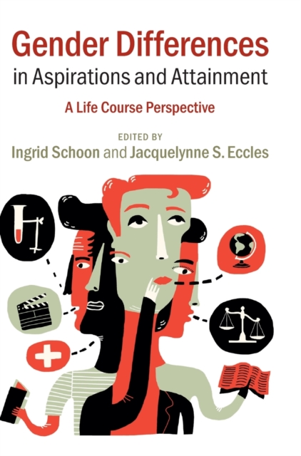 Gender Differences in Aspirations and Attainment : A Life Course Perspective, Hardback Book