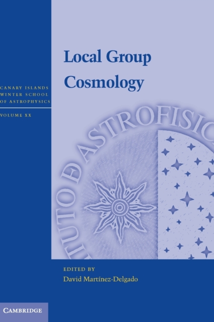 Local Group Cosmology, Hardback Book