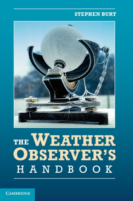The Weather Observer's Handbook, Hardback Book