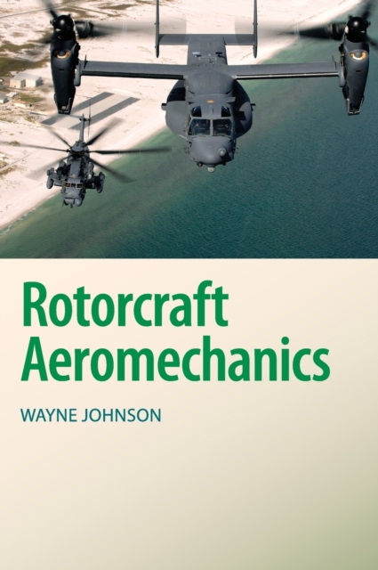 Rotorcraft Aeromechanics, Hardback Book