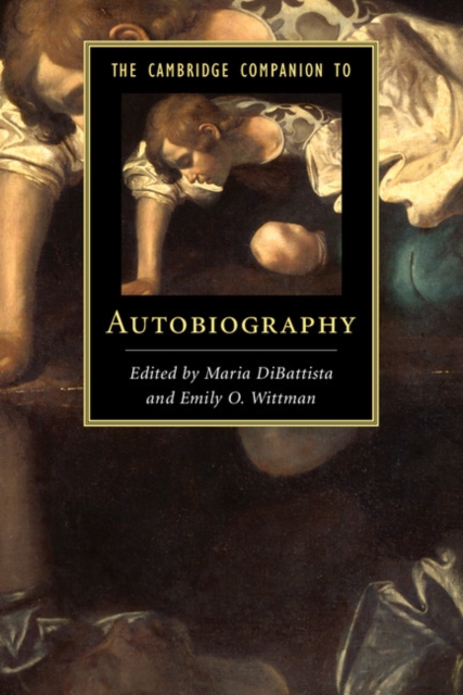 The Cambridge Companion to Autobiography, Hardback Book